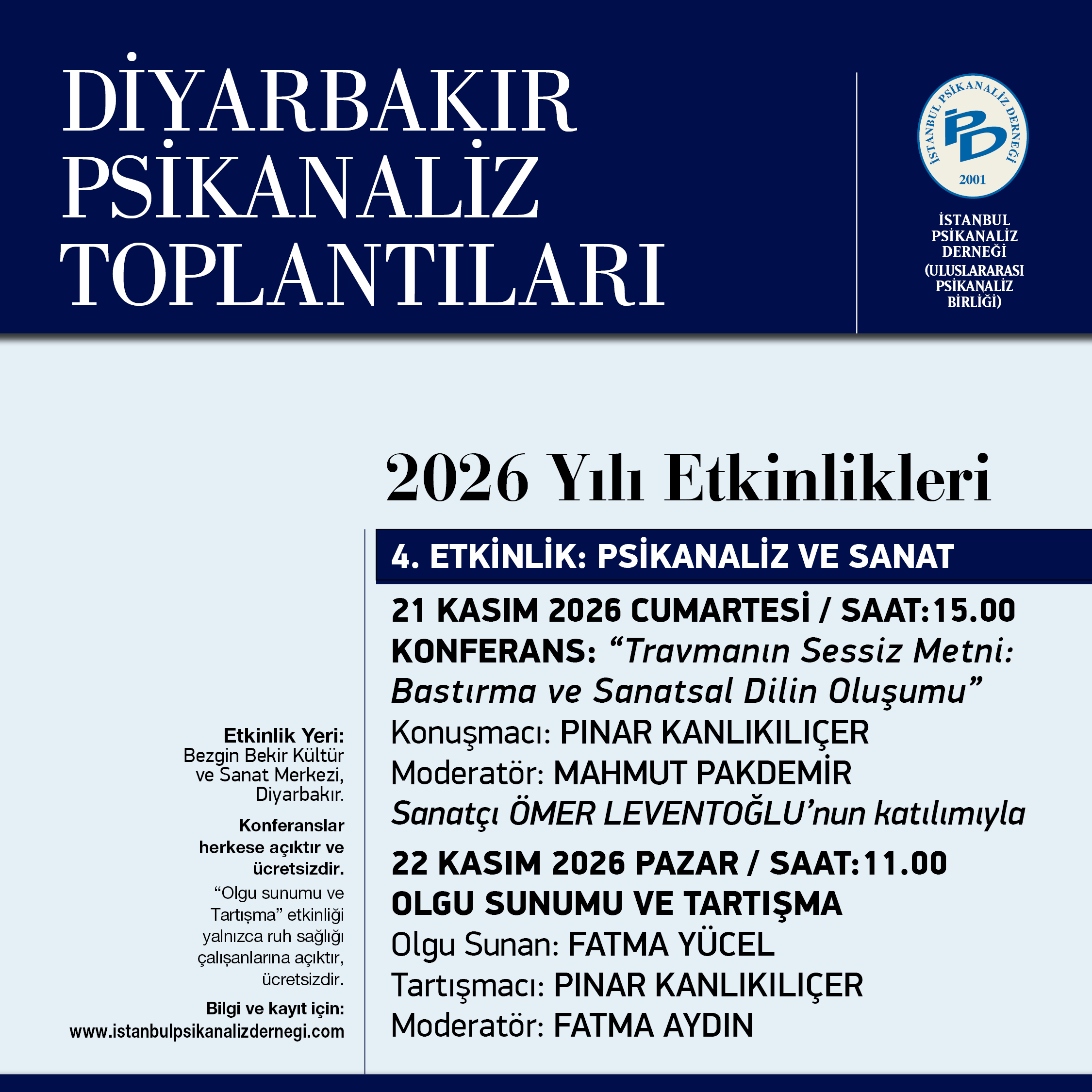 <p>2026 Yılı 4. Etkinlik : Psikanaliz ve Sanat</p>
